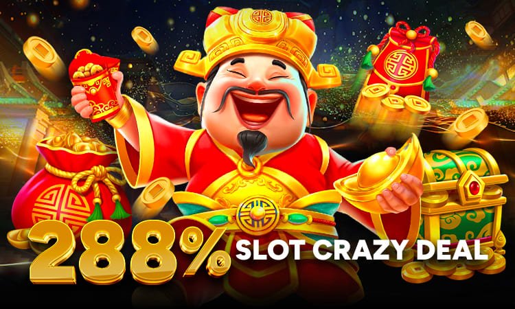 288% Slot Crazy Deal